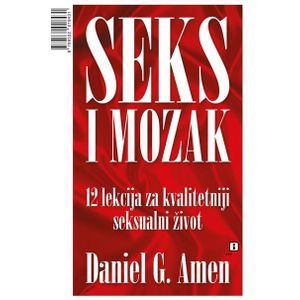 Seks i mozak - Amen, Daniel G.