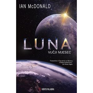 Luna - Vučji mjesec, Ian McDonald