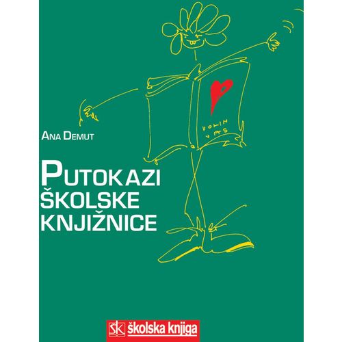   PUTOKAZI ŠKOLSKE KNJIŽNICE - Ana Demut slika 1