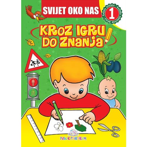 Svijet oko nas 1 - Kroz igru do znanja (bosanski) slika 1