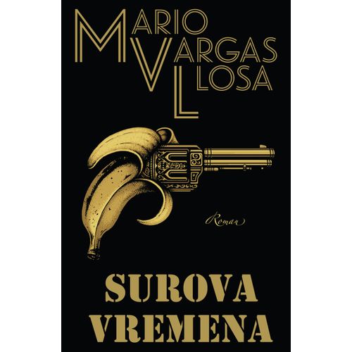 Surova vremena, Mario Vargas Llosa slika 1