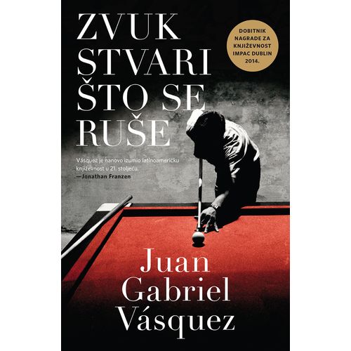 Zvuk stvari što se ruše, Juan Gabriel Vásquez slika 1