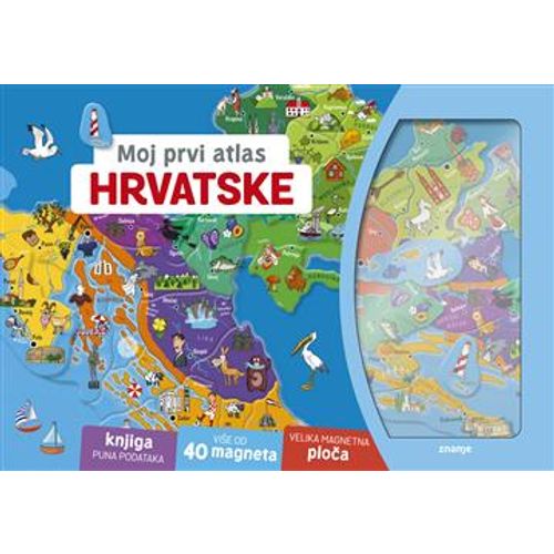 MOJ PRVI ATLAS HRVATSKE, Tomislav Zagoda i Tajana Holjevac slika 1