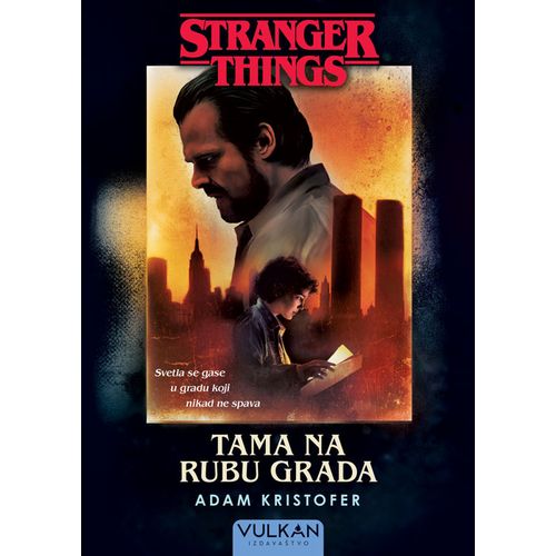 STRANGER THINGS: Tama na rubu grada slika 1