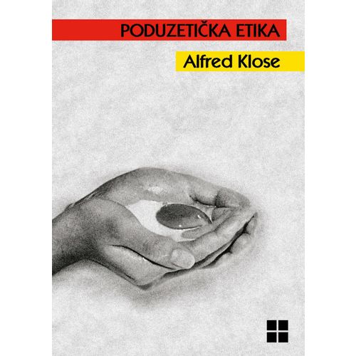  PODUZETNIČKA ETIKA - Alfred Klose slika 1