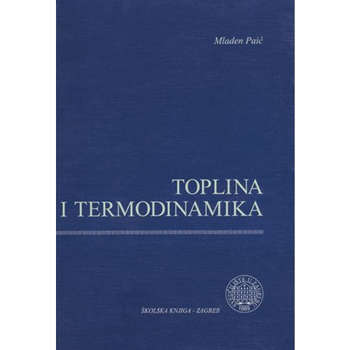  TOPLINA i TERMODINAMIKA - Mladen Paić slika 1