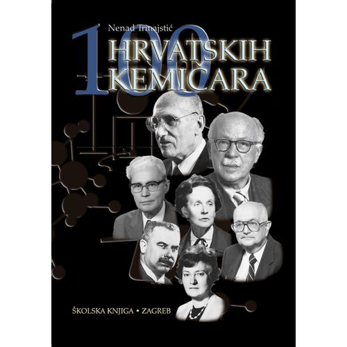  100 HRVATSKIH KEMIČARA - Nenad Trinajstić slika 1