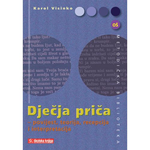  DJEČJA PRIČA - POVIJEST, TEORIJA, RECEPCIJA I INTERPRETACIJA - Karol  Visinko slika 1