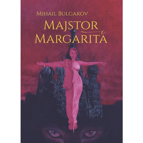 MAJSTOR I MARGARITA, Mikhail Bulgakov slika 1