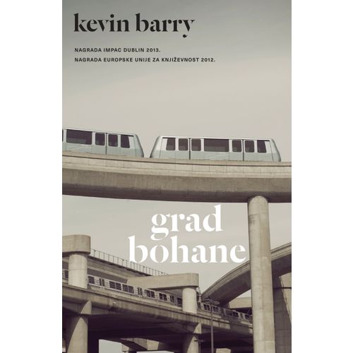 Grad Bohane, Kevin Barry slika 1