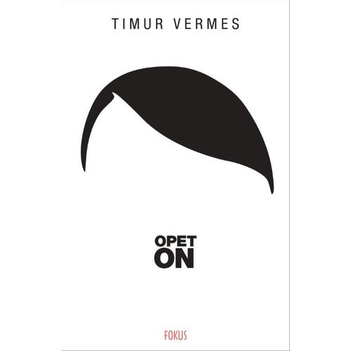 Opet on, Timur Vermes slika 1