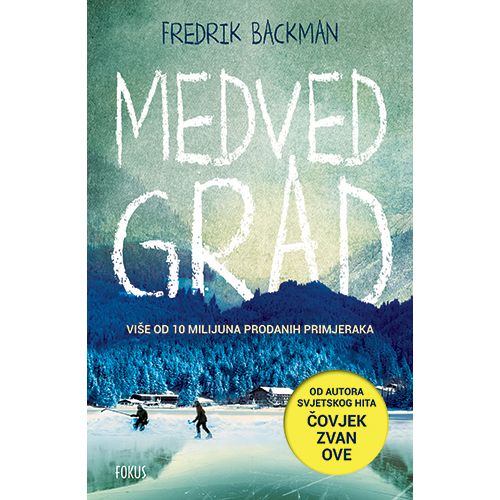 Medvedgrad, Fredrik Backman slika 1