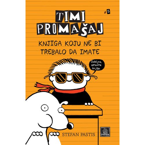 Timi Promašaj #5 - Knjiga koju ne bi trebalo da imate slika 1