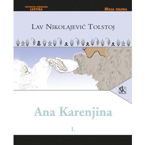  ANA KARENJINA I. I II. - biblioteka MOJA KNJIGA  - Lav Tolstoj