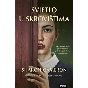 SVJETLO U SKROVIŠTIMA, Novel (zn), Sharon Cameron