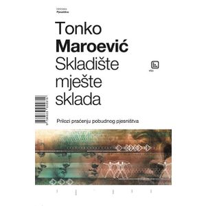 Skladište mješte sklada - Maroević, Tonko