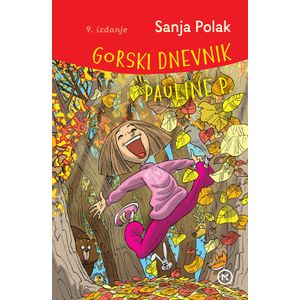 Gorski dnevnik pauline p., Sanja Polak