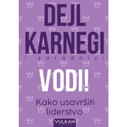 Vodi! Kako usavršiti liderstvo slika 1