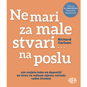 NE MARI ZA MALE STVARI… NA POSLU