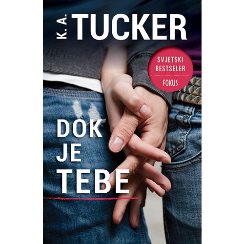 Dok je tebe, K. A. Tucker slika 1