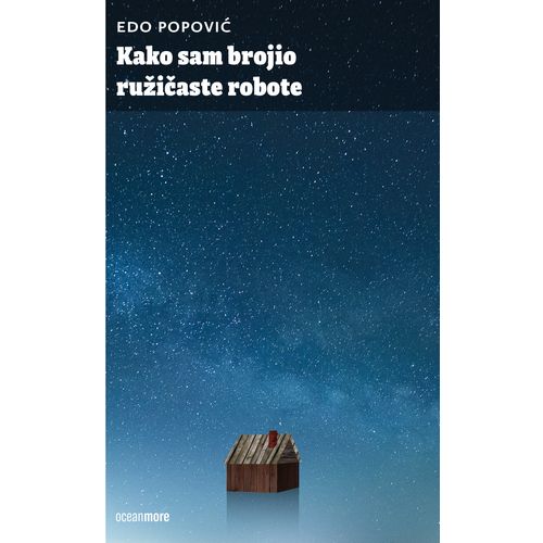 Kako sam brojio ružičaste robote slika 1