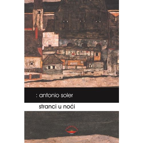 Stranci u noći - Soler, Antonio slika 1