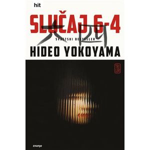 SLUČAJ 6-4, hit m.u. (273587)Hideo Yokoyama