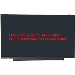 LED Ekran za laptop 14 slim 40pin FULL HD IPS kraci bez kacenja 120Hz refubrished