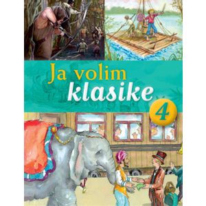 Ja volim klasike 4: Robin Hud, Doživljaji Toma Sojera i Put oko sveta za 80 dana