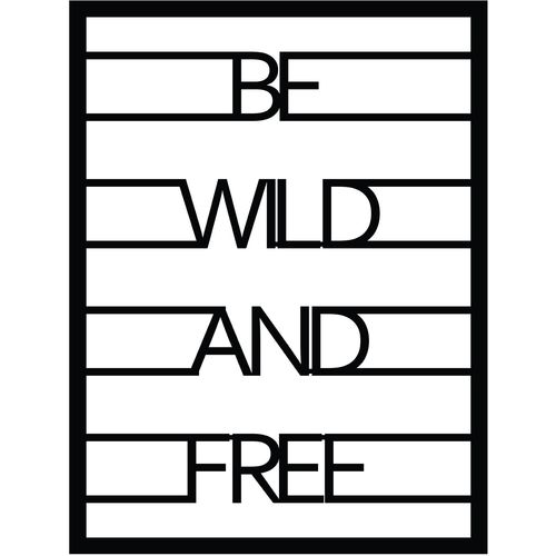 Be Wild And Free Black Decorative Metal Wall Accessory slika 5