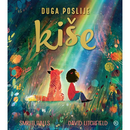 DUGA POSLIJE KIŠE, Smriti Halls, David Litchfield slika 1