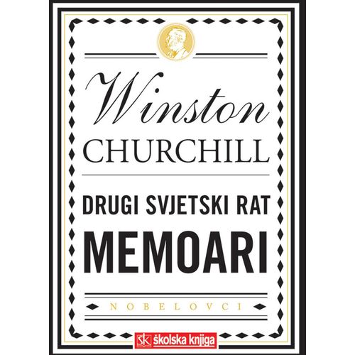  NOBELOVA NAGRADA ZA KNJIŽEVNOST 1953. - DRUGI SVJETSKI RAT svezak 1. i 2. - memoari, skraćena verzija, tvrdi uvez s ovitkom - Winston Spencer Churchill slika 1