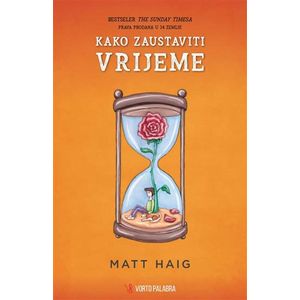 Kako zaustaviti vrijeme, Matt Haig