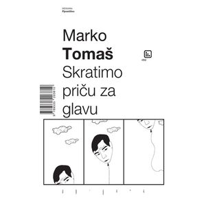 Skratimo priču za glavu, Tomaš, Marko TVRDI UVEZ