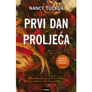 PRVI DAN PROLJEĆA, novel (zn) Nancy Tucker