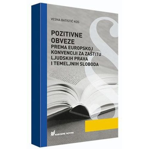 Pozitivne obveze prema Europskoj konvenciji za zaštitu ljudskih prava i temeljnih sloboda slika 2