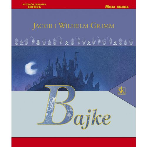  BAJKE - biblioteka MOJA KNJIGA - Braća Grimm slika 1