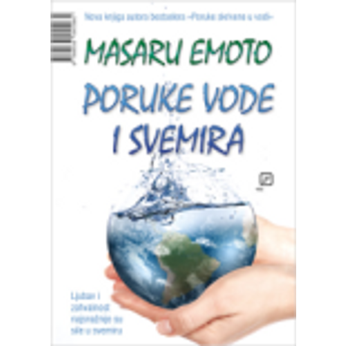 Poruke vode i svemira - Emoto, Masaru slika 1