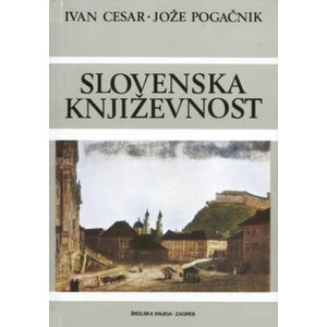  SLOVENSKA KNJIŽEVNOST - Ivan Cesar, Jože Pogačnik