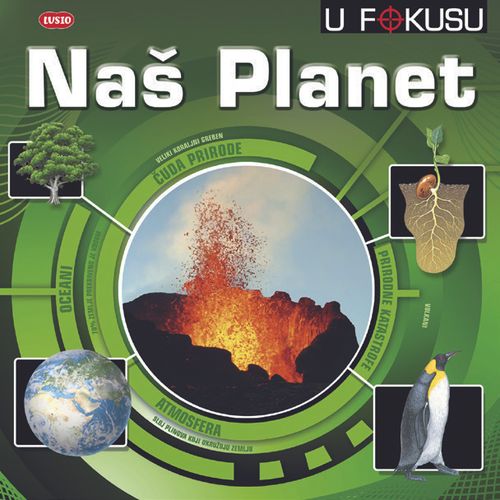 U fokusu - Naš planet slika 1