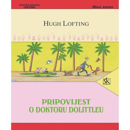  PRIPOVIJEST O DOKTORU DOLITTLEU - biblioteka  MOJA KNJIGA - Hugh Lofting slika 1