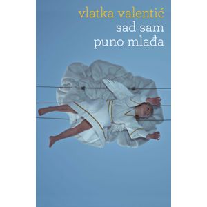 Sad sam puno mlađa, Vlatka Valentić