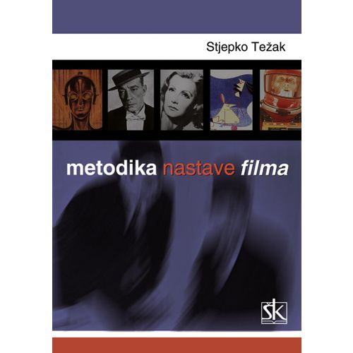  METODIKA NASTAVE FILMA - Stjepko Težak  slika 1