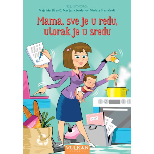 Mama, sve je u redu, utorak je u sredu slika 1