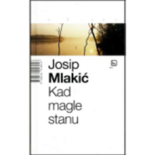 Kad magle stanu - Mlakić, Josip slika 1