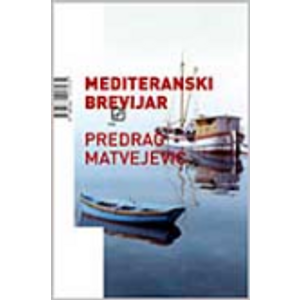 Mediteranski brevijar - Matvejević, Predrag