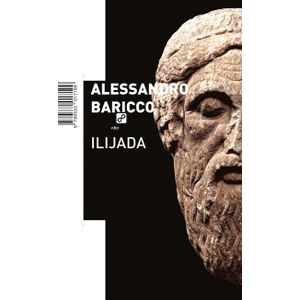 Ilijada - Baricco, Alessandro