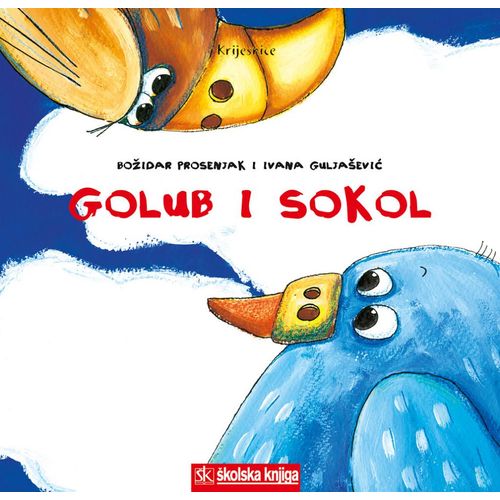  GOLUB I SOKOL - serija slikovnica KRIJESNICE - Božidar Prosenjak, Ivana Guljašević slika 1