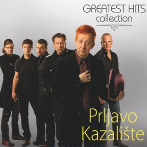 Prljavo Kazalište - Greatest Hits Collection