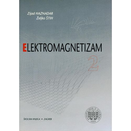  ELEKTROMAGNETIZAM 2 - Zijad Haznadar, Željko  Štih slika 1